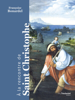 cover image of A la rencontre de Saint Christophe